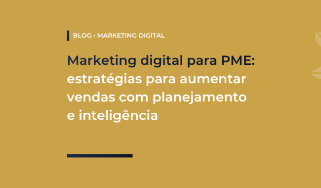 Marketing digital para PME: descubra estratégias para aumentar vendas, fortalecer sua marca e crescer com apoio da Integração Digital.